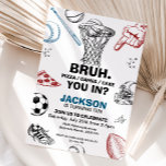 Bruh. Birthday invitation, Sports Invitation<br><div class="desc">Get ready to score big with our fun and energetic kids’ sports birthday party invitations — perfect for your little MVP! Featuring a bold mix of baseball,  football,  soccer,  and basketball,  this all-star invite is the ultimate pick for any young sports fan.</div>