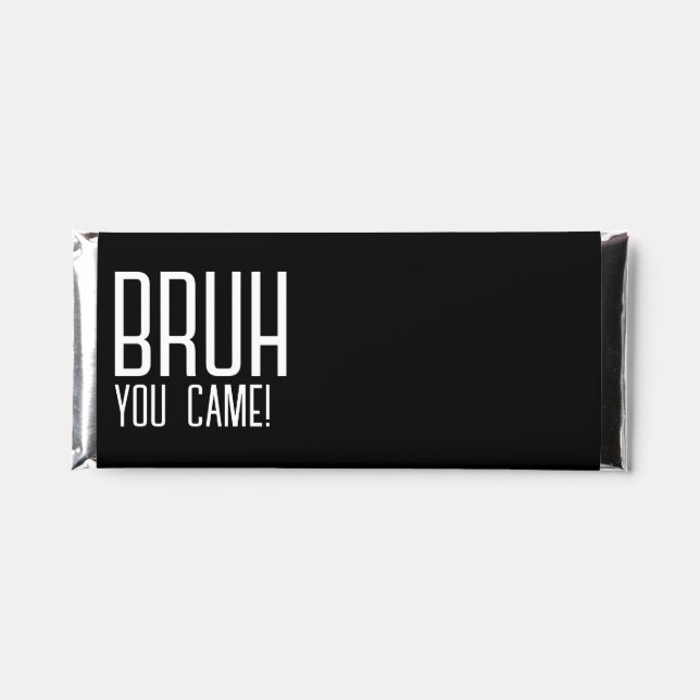 BRUH BIRTHDAY PARTY FAVOR CHOCOLATE HERSHEY BAR FAVORS (Front)
