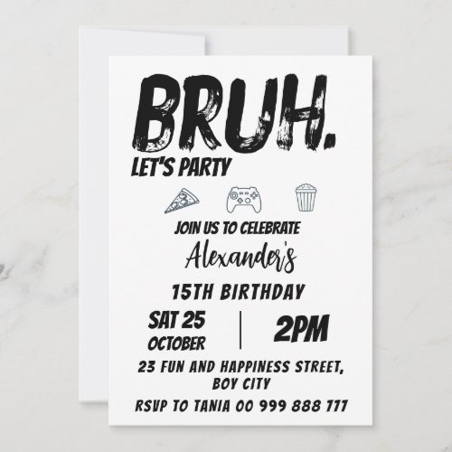 Bruh Birthday Teenager Birthday Teen Boy Party Invitation