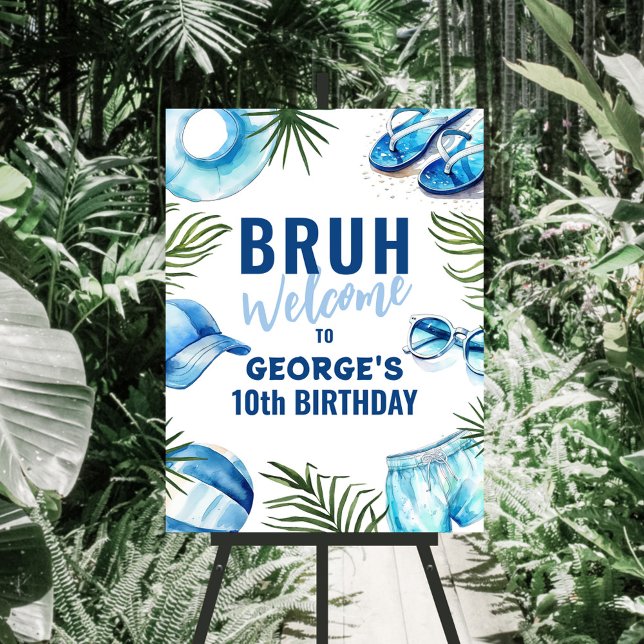 BRUH Blue Pool Party Boy Birthday Welcome Foam Board (Creator Uploaded)