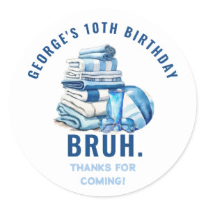 BRUH Boys Pool Party Birthday Thank You Classic Round Sticker