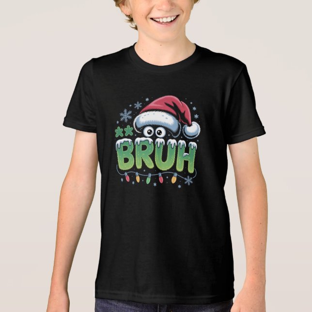Bruh Christmas Funny Meme Santa Hat Boys Kids  Tri-Blend Shirt (Front)