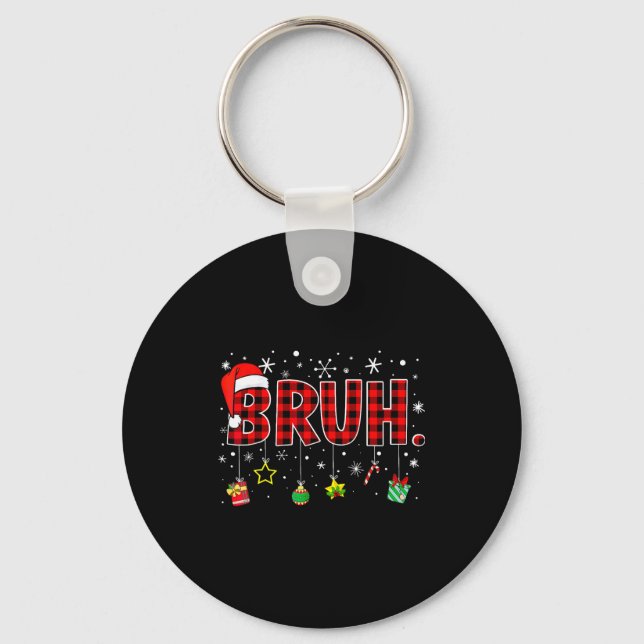 Bruh Christmas Funny Red Plaid Family Xmas Pajamas Keychain (Front)