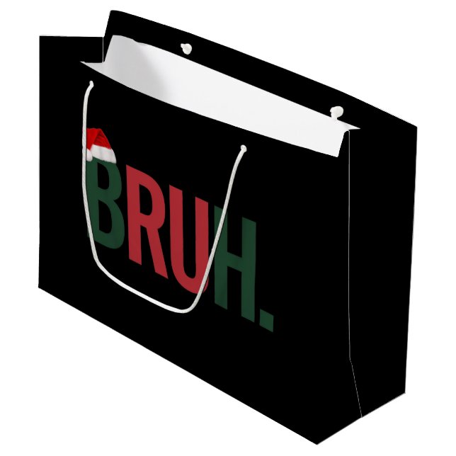 Bruh Christmas Gifts For Him Her Mom Dad Bro Sis  Large Gift Bag (Front Angled)