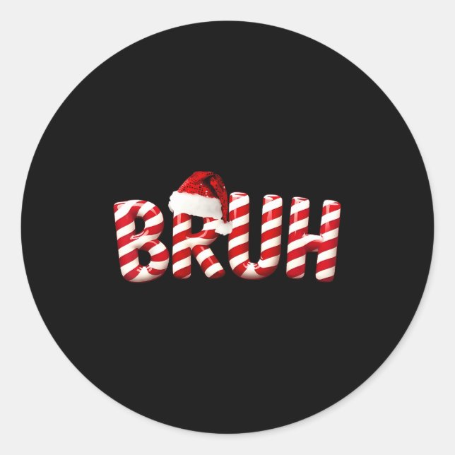 Bruh Christmas Kids Girls Boys Funny Christmas Hum Classic Round Sticker (Front)