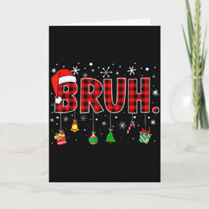 Bruh Christmas Red Plaid Xmas Card