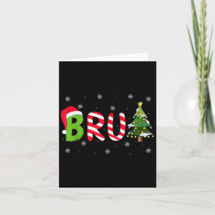 Bruh Christmas Saying Bro Funny Men Boys Bruh Meme Card