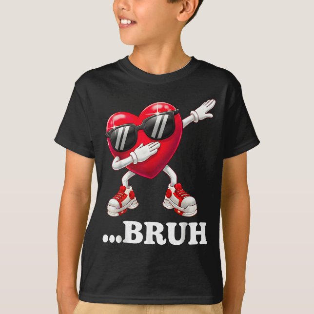 Bruh Dabbing Heart Funny Kids Boys Mens Valentine  T-Shirt (Front)