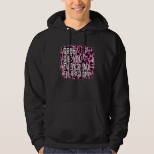 Bruh Did You Even Read The Directions 1 Hoodie