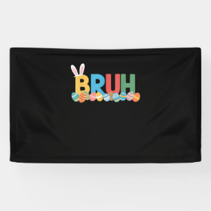 Bruh Easter Bunny Cute Meme For Kids _10 Banner