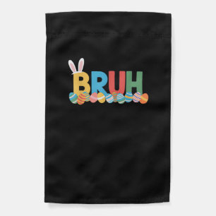 Bruh Easter Bunny Cute Meme For Kids _10 Garden Flag