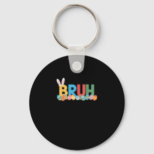 Bruh Easter Bunny Cute Meme For Kids _10 Keychain