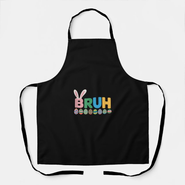 Bruh Easter Bunny Cute Meme For Kids _12 Apron (Front)