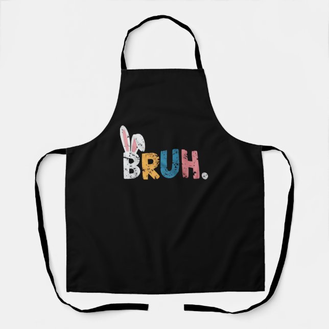 Bruh Easter Bunny Cute Meme For Kids _2 Apron (Front)