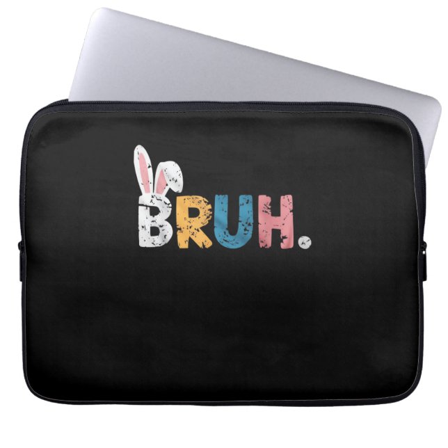 Bruh Easter Bunny Cute Meme For Kids _2 Laptop Sleeve (Front)