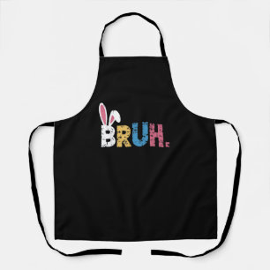Bruh Easter Bunny Cute Meme For Kids _3 Apron