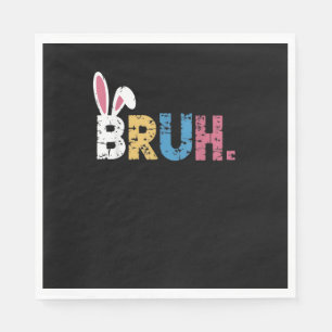 Bruh Easter Bunny Cute Meme For Kids _3 Napkins