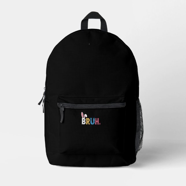 Bruh Easter Bunny Cute Meme For Kids _3 Printed Backpack (Front)