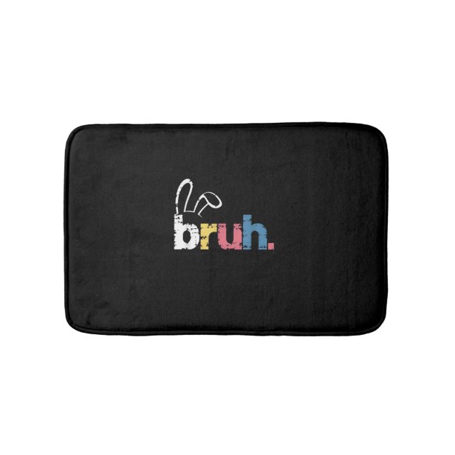 Bruh Easter Bunny Cute Meme For Kids _4 Bath Mat (Front)