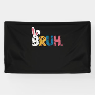 Bruh Easter Bunny Cute Meme For Kids _6 Banner