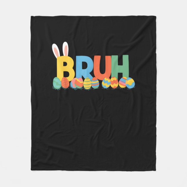 Bruh Easter Bunny Cute Meme For Kids _9 Fleece Blanket (Front)