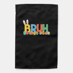 Bruh Easter Bunny Cute Meme For Kids _9 Garden Flag