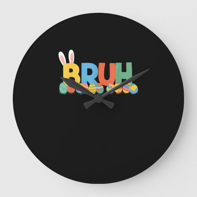 Bruh Easter Bunny Cute Meme For Kids _9 Large Clock (Front)