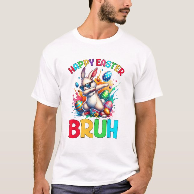 Bruh Easter Eggs Teens Boys Kids Easter Bunny East T-Shirt (Front)