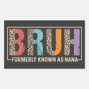 Bruh Formerly Known As Nana Leopard Retro Funny Rectangular Sticker