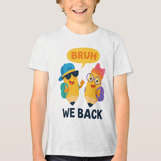 BRUH Funny Back to School Pencil Kids Tri-Blend Shirt (Front)