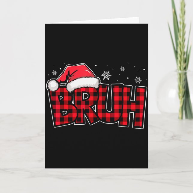 Bruh Funny Christmas Red Plaid Teens Boys Kids Xma Card (Front)