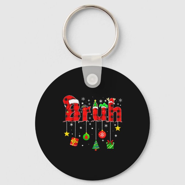 Bruh Funny Christmas Red Plaid Teens Boys Kids Xma Keychain (Front)