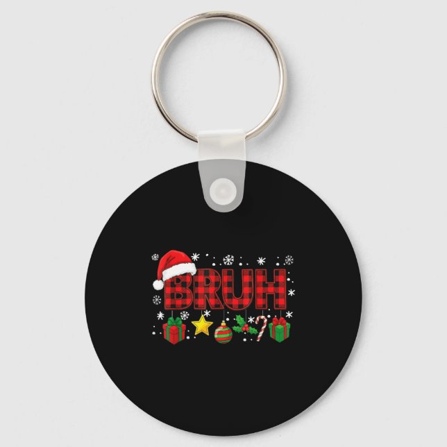 Bruh Funny Christmas Red Plaid Teens Boys Kids Xma Keychain (Front)