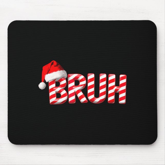 Bruh Funny Christmas Red Plaid Teens Boys Kids Xma Mouse Pad (Front)