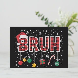 Bruh Funny Christmas Red Plaid Xmas Pajamas  Holiday Card