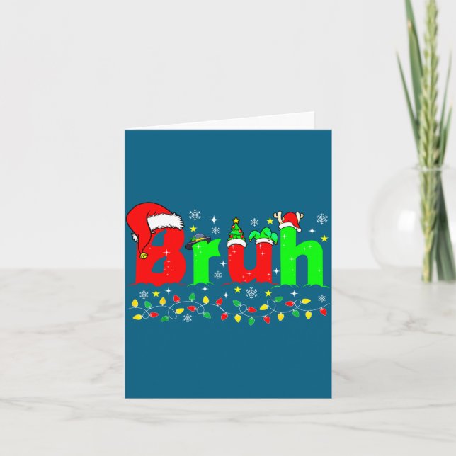 Bruh Funny Christmas Santa Hat Teens Boys Kids Xma Card (Front)