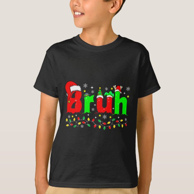 Bruh Funny Christmas Santa Hat Teens Boys Kids Xma T-Shirt (Front)