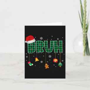 Bruh Funny Merry Christmas Xmas Family Pajama Men Card