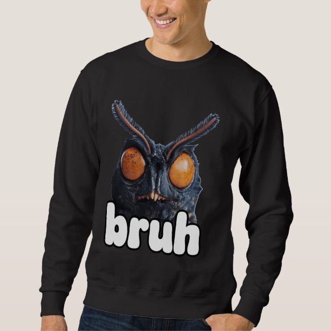 Bruh Funny Mothman Cryptid Cryptozoology Meme Y2k Sweatshirt (Front)