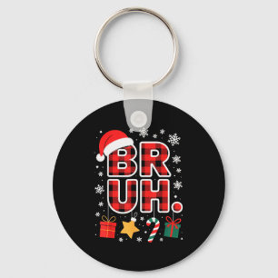 Bruh. Funny Pajama Style Christmas Bruh Keychain