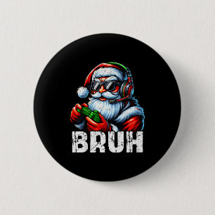 Bruh Funny Santa Gaming Gamer Pjs Christmas Xmas M Button