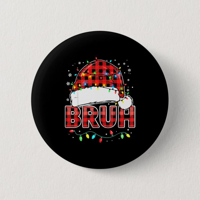 Bruh Funny Santa Hat Lights Christmas  Button (Front)