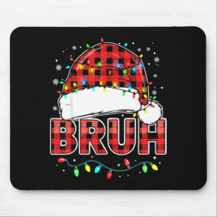 Bruh Funny Santa Hat Lights Christmas Mouse Pad