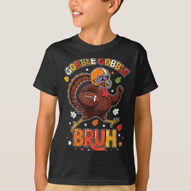 Bruh Funny Thanksgiving Turkey Gobble Football Boy T-Shirt (Front)
