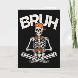 Bruh Gamer Skeleton Halloween Video Game Controlle Card