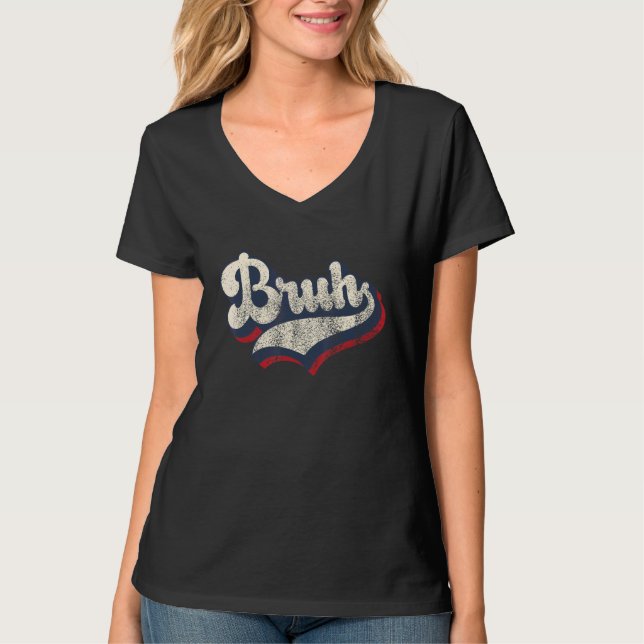 Bruh Gamer Slang Meme T-Shirt (Front)