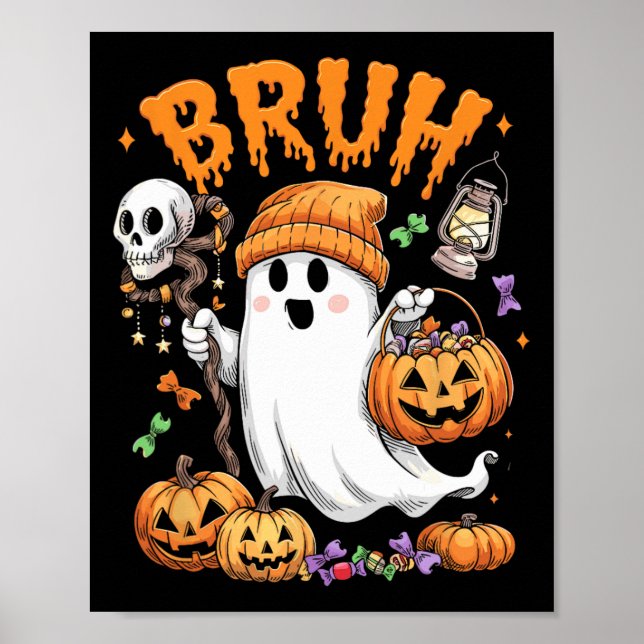 Bruh Ghost Halloween Cute Ghost Trick Or Treat Can Poster (Front)