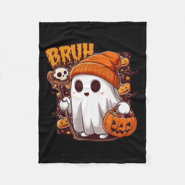 Bruh Ghost Happy Halloween Trick Or Treat Pumpkin  Fleece Blanket (Front)