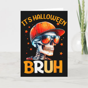 Bruh Halloween Boys Kids Halloween Skeleton Card
