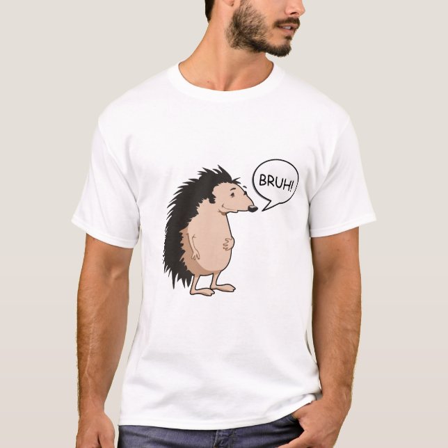 BRUH HEDGEHOG TEE SHIRT (Front)